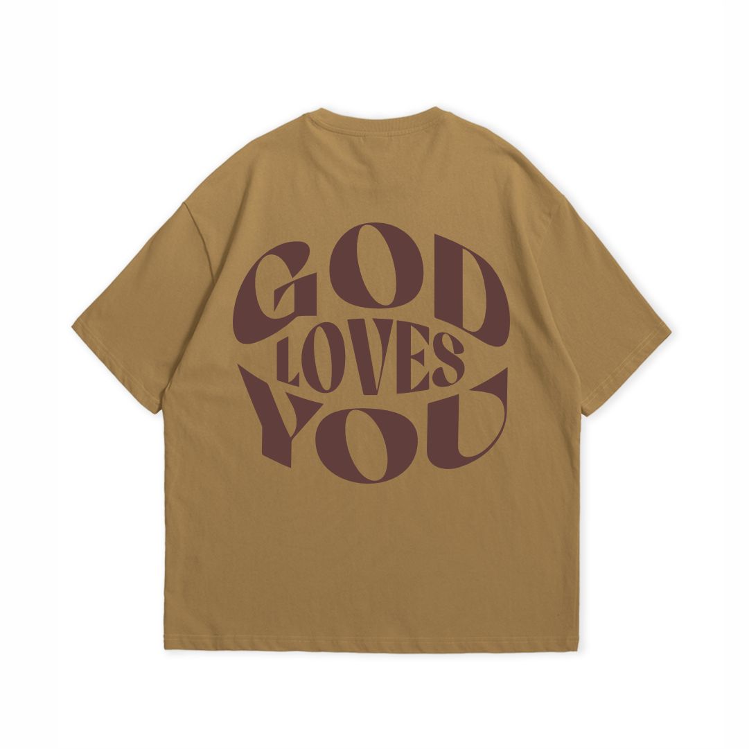 GOD LOVES YOU T-SHIRT