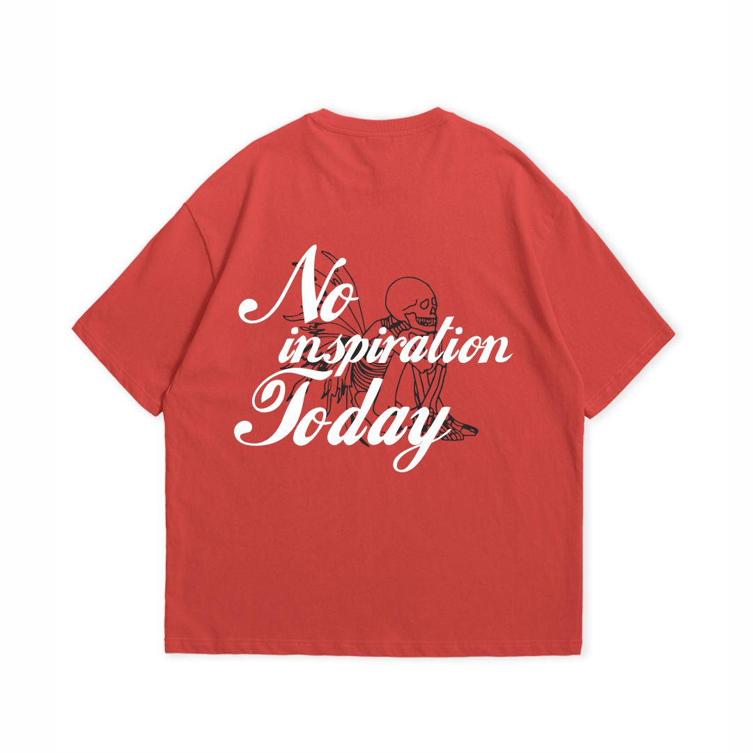 NO INSPIRATION TODAY T-SHIRT