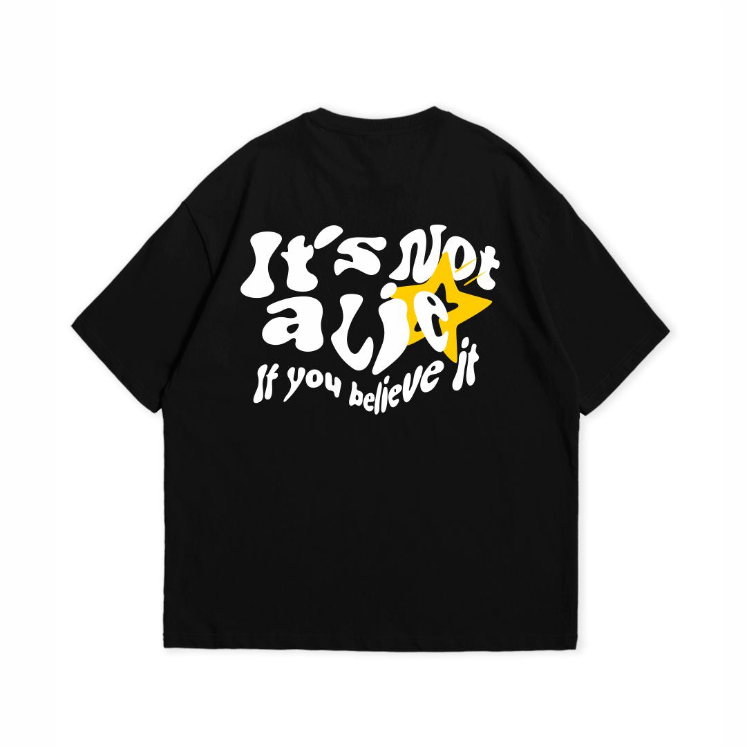 IT'S NOT A LIE T-SHIRT