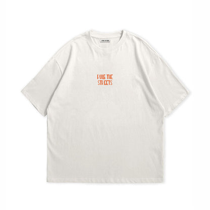 RULE THE STREETS T-SHIRT